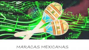 maracas mexicanas bonitas